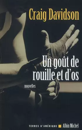 Couverture du produit · Un goût de rouille et d'os