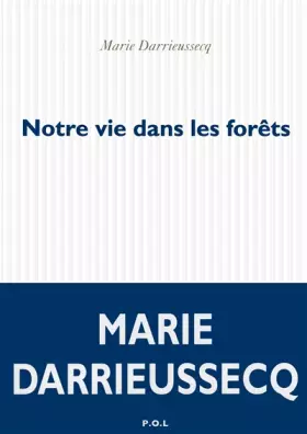 Couverture du produit · Notre vie dans les forêts