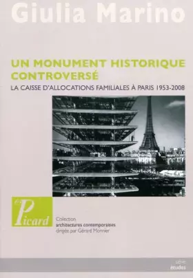 Couverture du produit · Un monument historique contreversé : La caisse d'allocations familiales à Paris 1953-2008