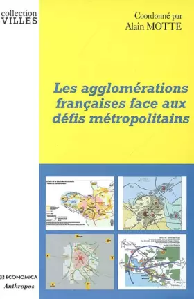 Couverture du produit · Les agglomérations françaises face aux défis métropolitains