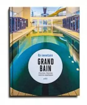 Couverture du produit · Grand bain: Piscines, bassins, centres nautiques