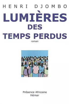 Couverture du produit · Lumières des temps perdus