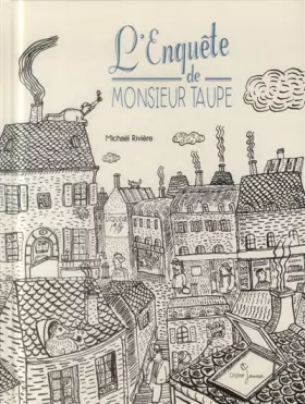 Couverture du produit · L'Enquête de Monsieur Taupe