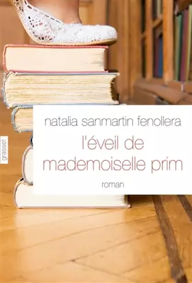 Couverture du produit · L'éveil de mademoiselle Prim: roman traduit de l'espagnol (Espagne) par Alex et Nelly Lhermillier