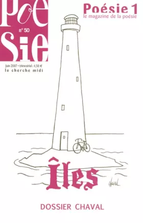 Couverture du produit · Revue Poésie Vagabondages - Îles - Dossier Chaval - numéro 50