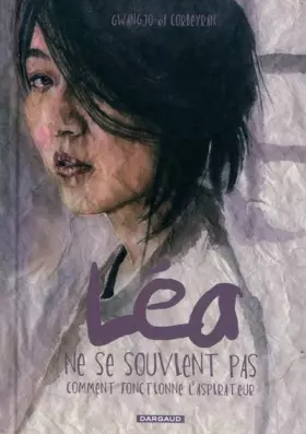 Couverture du produit · Léa ne se souvient pas comment fonctionne l'aspirateur - tome 1 - Léa ne se souvient pas comment fonctionne l'aspirateur