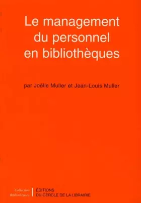 Couverture du produit · Le Management du personnel en bibliothèques