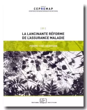 Couverture du produit · La Lancinante Question de l'Assurance-Maladie