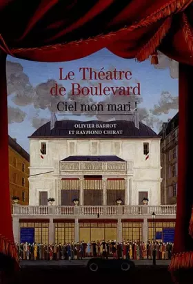 Couverture du produit · "Ciel, mon mari !" Le Théâtre de boulevard