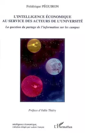 Couverture du produit · L'intelligence économique au service des acteurs de l'université: La question du partage de l'information sur les campus