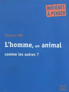 Couverture du produit · L'homme, un animal comme les autres ?