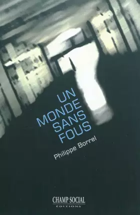 Couverture du produit · Un Monde sans fous