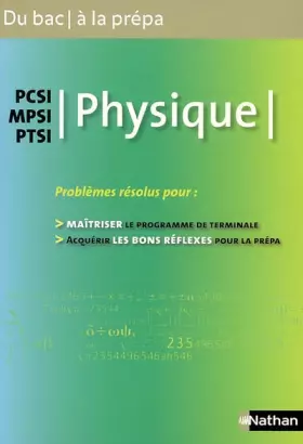 Couverture du produit · DU BAC A LA PREPA - PHYSIQUE PCSI/MPSI/PTSI