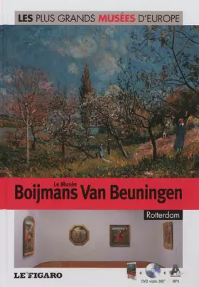 Couverture du produit · Le Musée Boijmans Van Beuningen, Rotterdam, Volume 32 (DVD inclus)