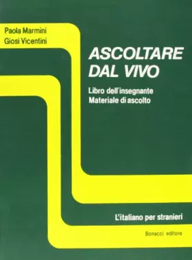 Couverture du produit · ASCOLTARE DAL VIVO .: Libro dell'insegnante
