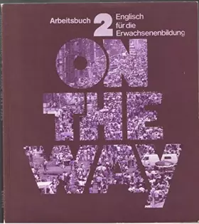 Couverture du produit · On the way 2. Arbeitsbuch.