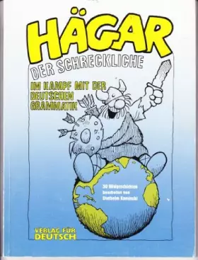 Couverture du produit · Hagar Der Schreckliche Im Kampf Mit Der Deutschen Grammatik: 50 Bildgeschichten Bearbeitet