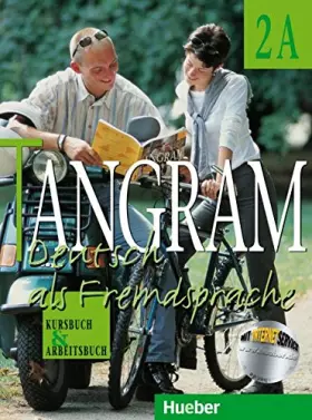 Couverture du produit · Tangram - Ausgabe in vier Banden: Kursbuch & Arbeitsbuch 2A