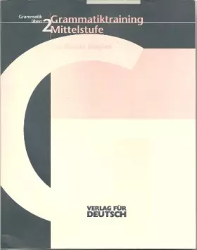 Couverture du produit · Grammatik Uben: Grammatiktraining Mittelstufe