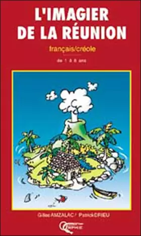 Couverture du produit · L'imagier de la Réunion français/créole de 1 à 6 ans