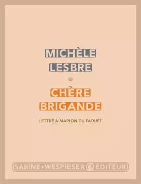 Couverture du produit · Chère brigande : Lettre à Marion du Faouët