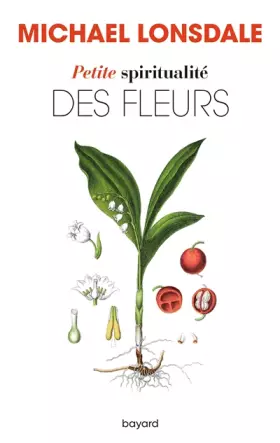 Couverture du produit · Petite spiritualité des fleurs