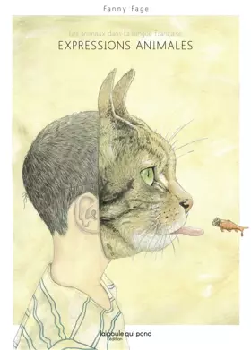 Couverture du produit · Expressions animales : Les animaux dans la langue française