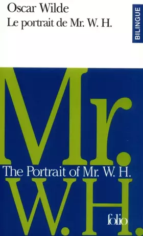 Couverture du produit · Le Portrait de Mr. W. H./The Portrait of Mr. W. H.