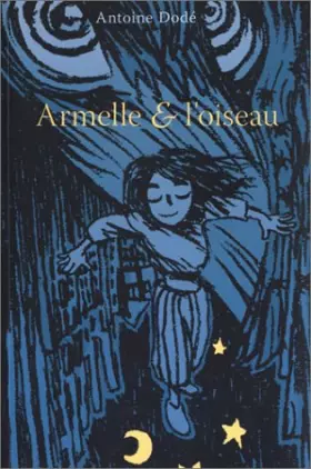 Couverture du produit · Armelle et l'Oiseau, tome 1