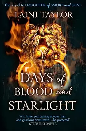 Couverture du produit · Days of Blood and Starlight: The Sunday Times Bestseller. Daughter of Smoke and Bone Trilogy Book 2