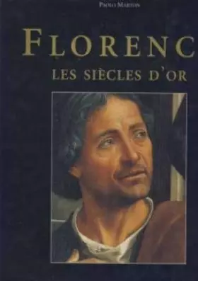 Couverture du produit · Florence : les siècles d'or