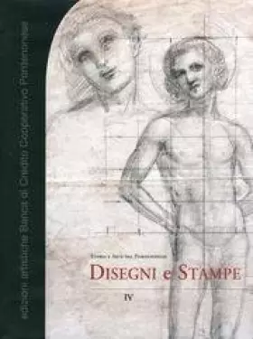 Couverture du produit · Disegni e stampe. Storia e arte nel pordenonese