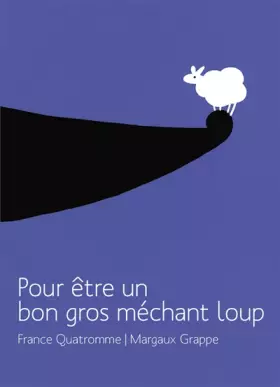 Couverture du produit · Pour être un bon gros méchant loup
