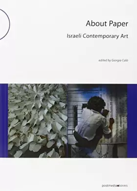 Couverture du produit · About paper. Israeli contemporary art. Ediz. illustrata