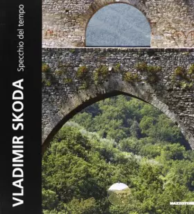 Couverture du produit · Vladimir Skoda. Specchio del tempo. Ediz. italiana e inglese
