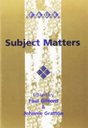 Couverture du produit · Subject Matters: Subject and Self in French Literature from Descartes to the Present