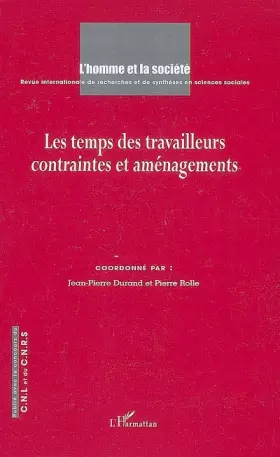 Couverture du produit · Temps des Travailleurs Contraintes et Amenagements