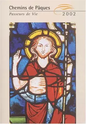 Couverture du produit · Chemins de Pâques.: Edition 2002