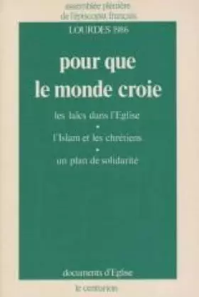Couverture du produit · Pour que le monde croie