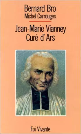Couverture du produit · Jean-Marie Vianney, curé d'Ars