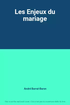Couverture du produit · Les Enjeux du mariage
