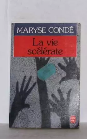 Couverture du produit · La vie scélérate