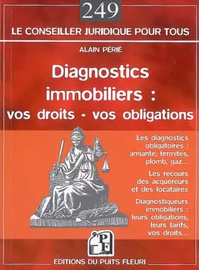 Couverture du produit · Diagnostics immobiliers : vos droits - vos obligations: Les diagnostics obligatoires : amiante, termites, plomb, gaz...