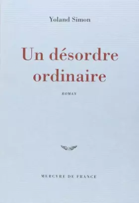 Couverture du produit · Un désordre ordinaire