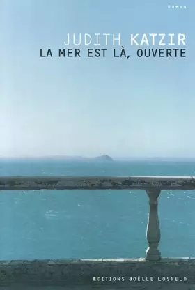 Couverture du produit · La mer est là, ouverte