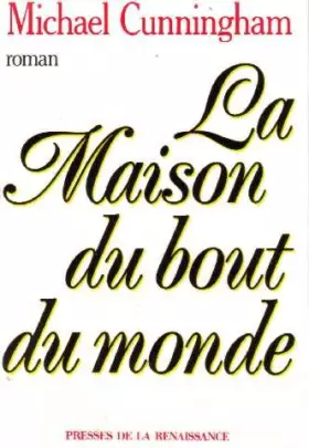 Couverture du produit · La maison du bout du monde