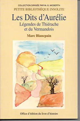 Couverture du produit · Les dits d'Aurélie - légendes de Thiérache et du Vermandois