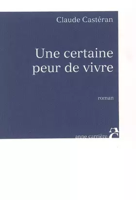 Couverture du produit · Une certaine peur de vivre
