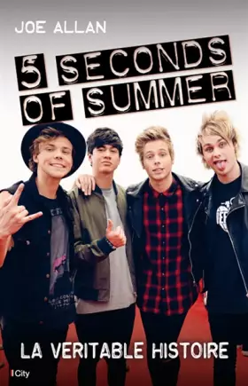 Couverture du produit · 5 seconds of summer: La véritable histoire