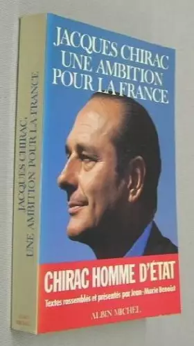 Couverture du produit · Jacques Chirac, une ambition pour la France
